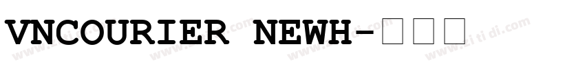 VnCourier NewH字体转换